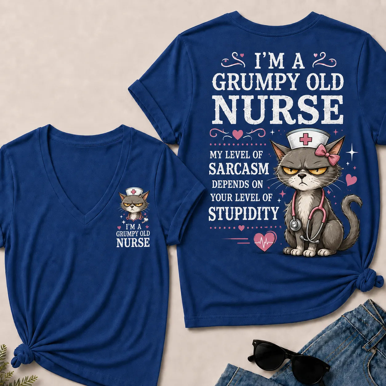 Grumpy Old Nurse – Sarcasm Level Depends on Your Stupidity V-Neck Tee